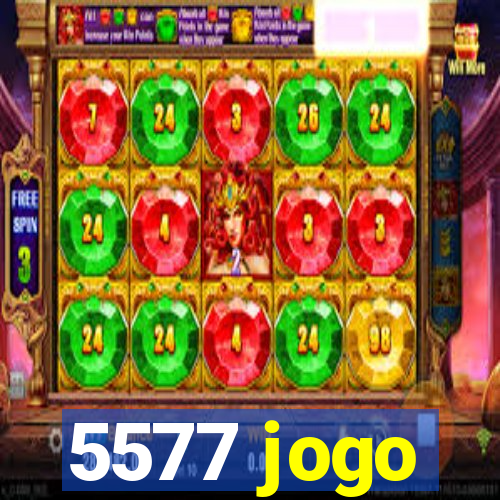 5577 jogo